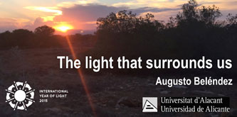 The light that surrounds us
